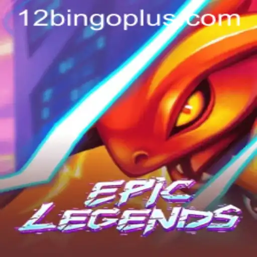 EpicLegends: The Thrilling Universe of 12bingo